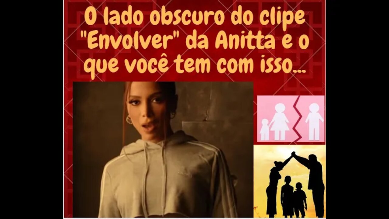 Anitta "Envolver" e o que temos com isso