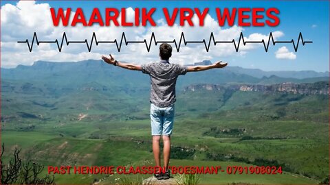 WAARLIK VRY WEES|DAAGLIKSE WOORD BEDIENING|03.06.2022