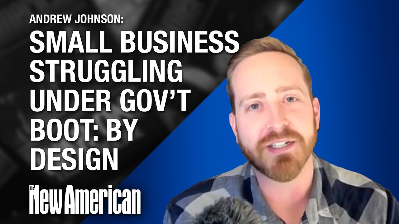 Small Business Struggling Under Government Boot--By Design: Small Biz CEO