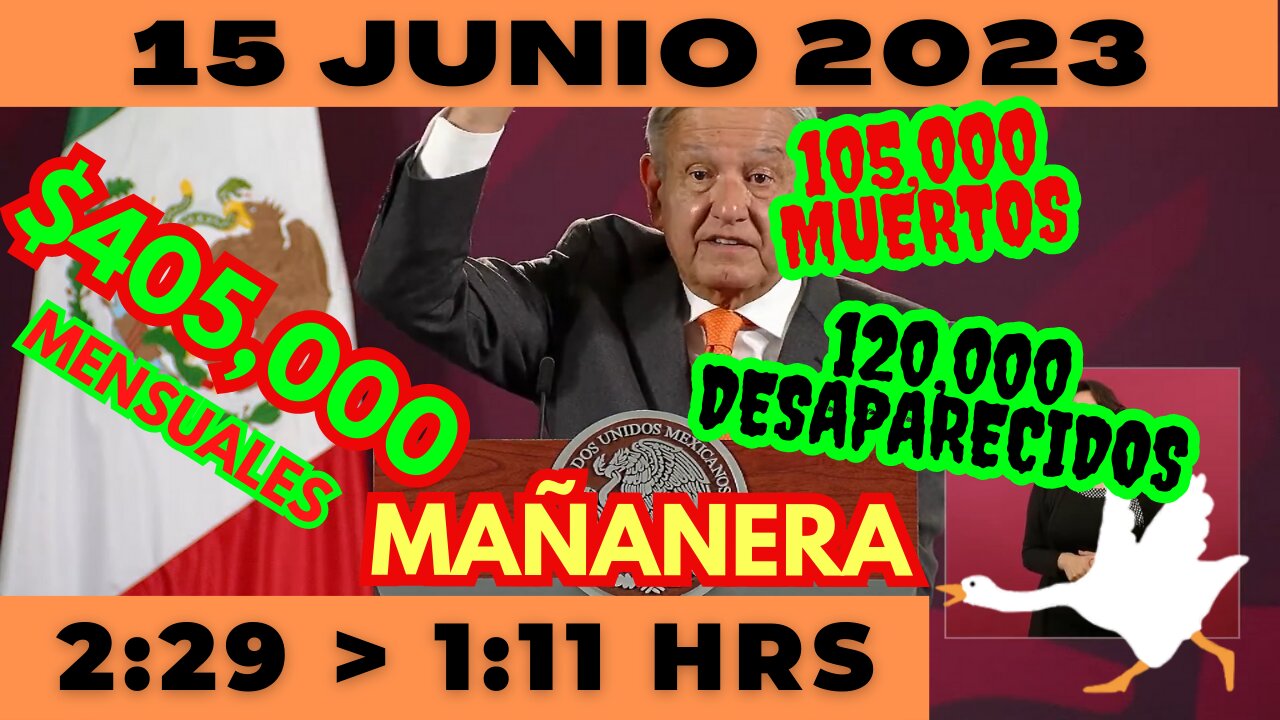💩🐣👶 AMLITO | Mañanera *Jueves 15 de Junio 2023* | El gansito 2:29 a 1:11.