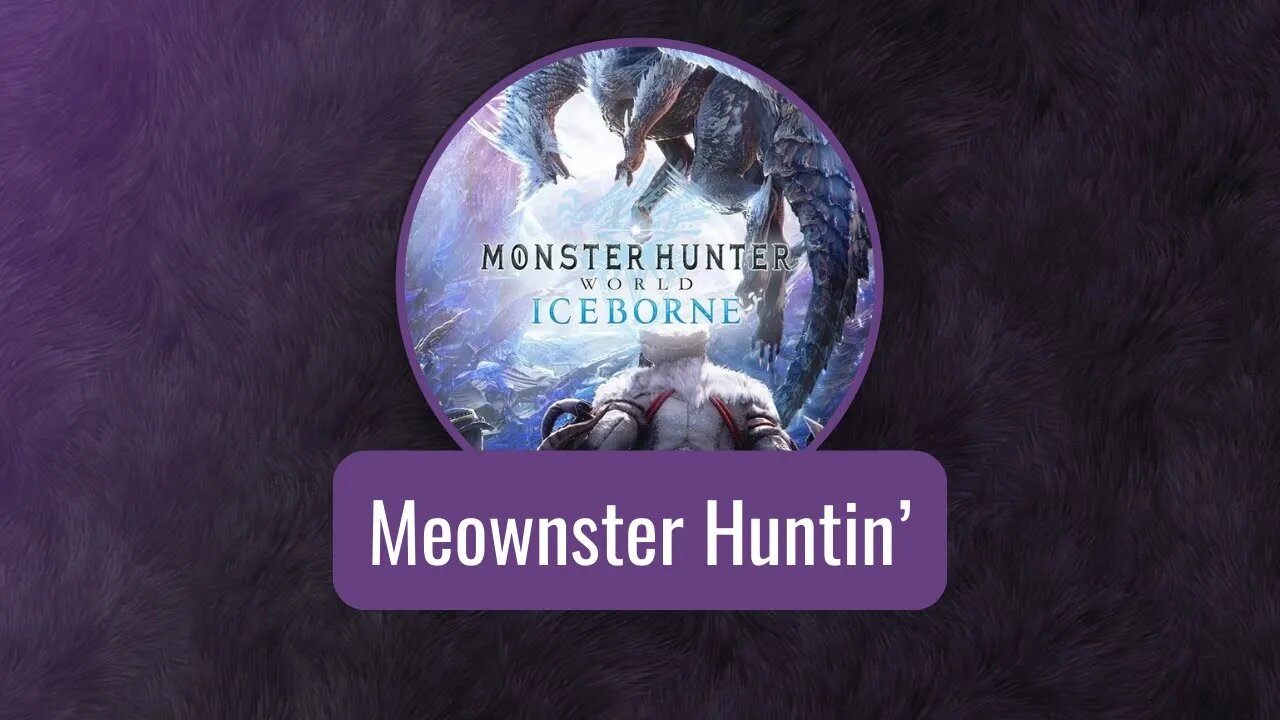 Taking A Break: Meownster Huntin'