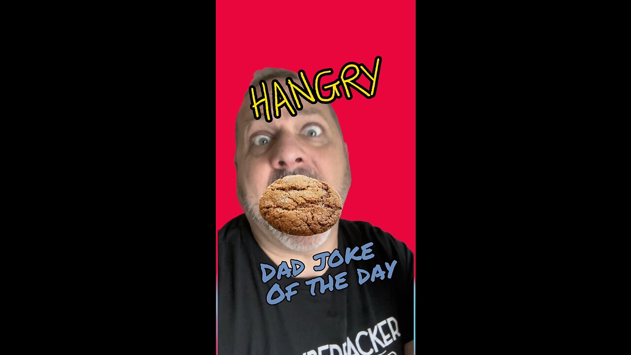 What makes you Hangry? Dad Joke of the Day