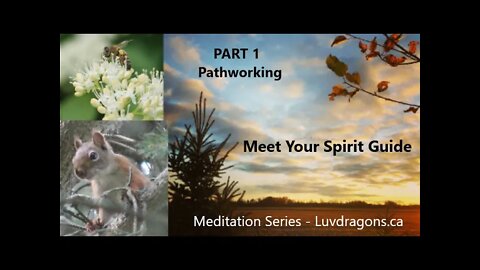 Meet Your Spirit Guide - Pathworking Meditation Part 1