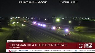 Pedestrian hit, killed on I-10 near 83rd Avenue