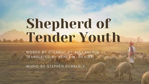 Shepherd of Tender Youth