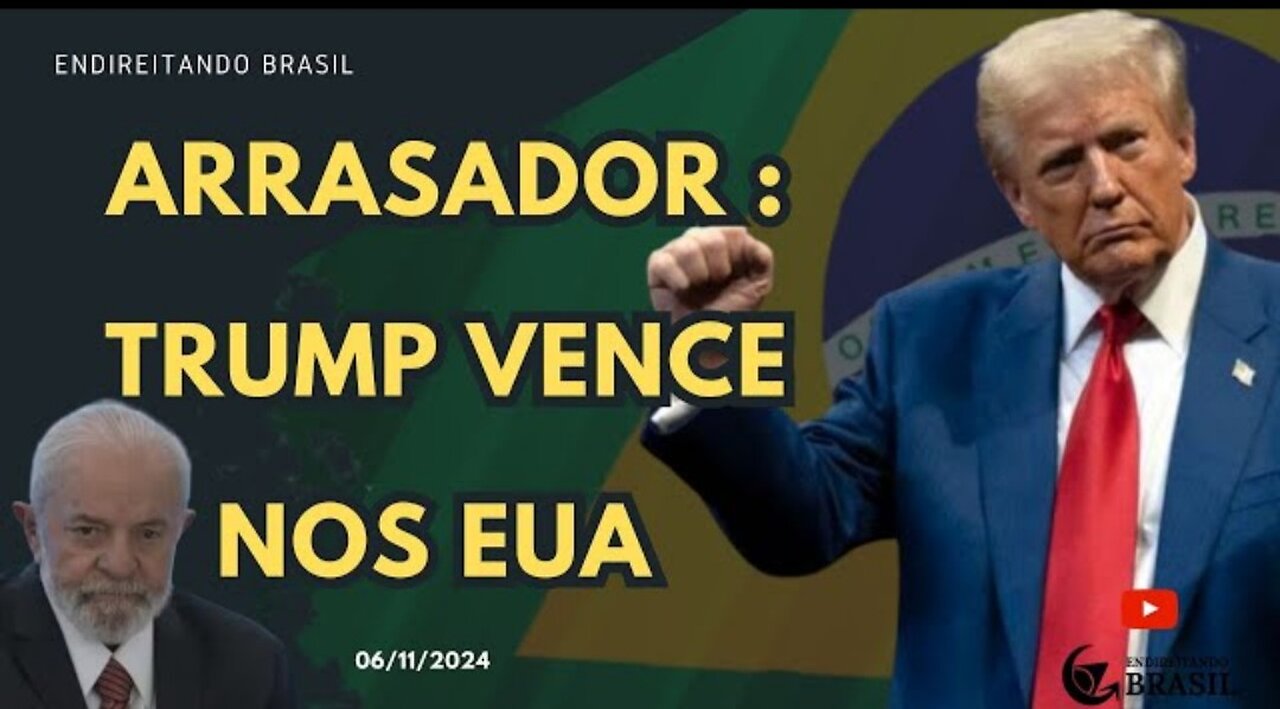 ARRASADOR: TRUMP VENCE NOS EUA