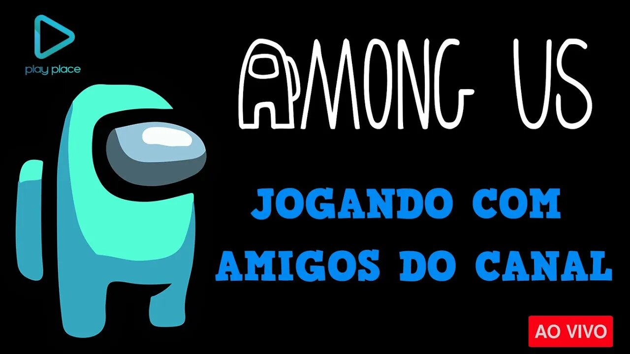 Among Us ao vivo - Me segurem amigos!