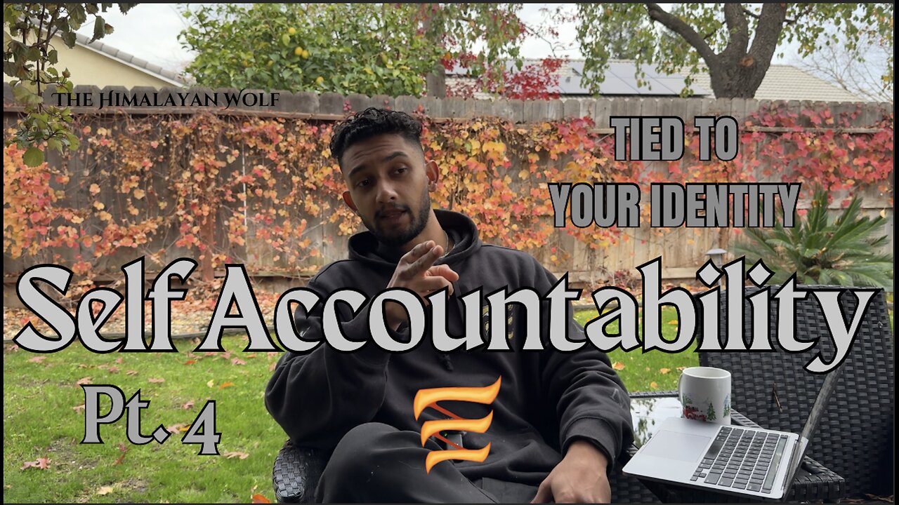 The Best Version of You | SELF ACCOUNTABILITY Pt. 4 | Accountable To Who You Truly Are