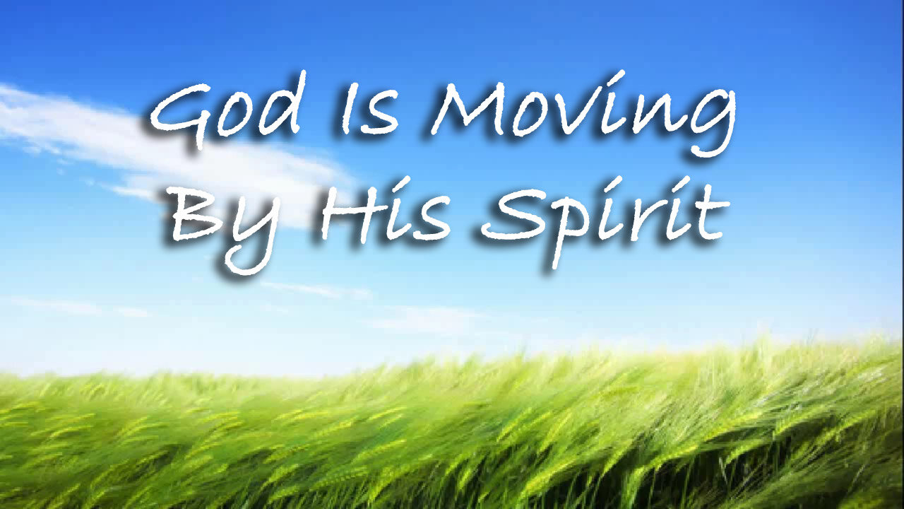 God Is Moving By His Spirit -- Instrumental Worship Chorus