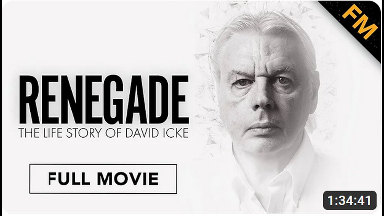 Renegade: The Life Story of David Icke (FULL MOVIE)