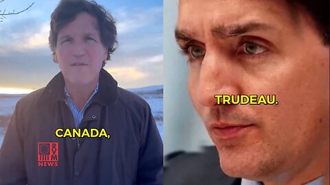 Tucker Carlson Is Taking On Justin Trudeau, Trying To Liberate Canadians From Totalitarianism