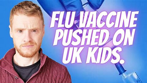 Flu vaccine pushed on UK kids.