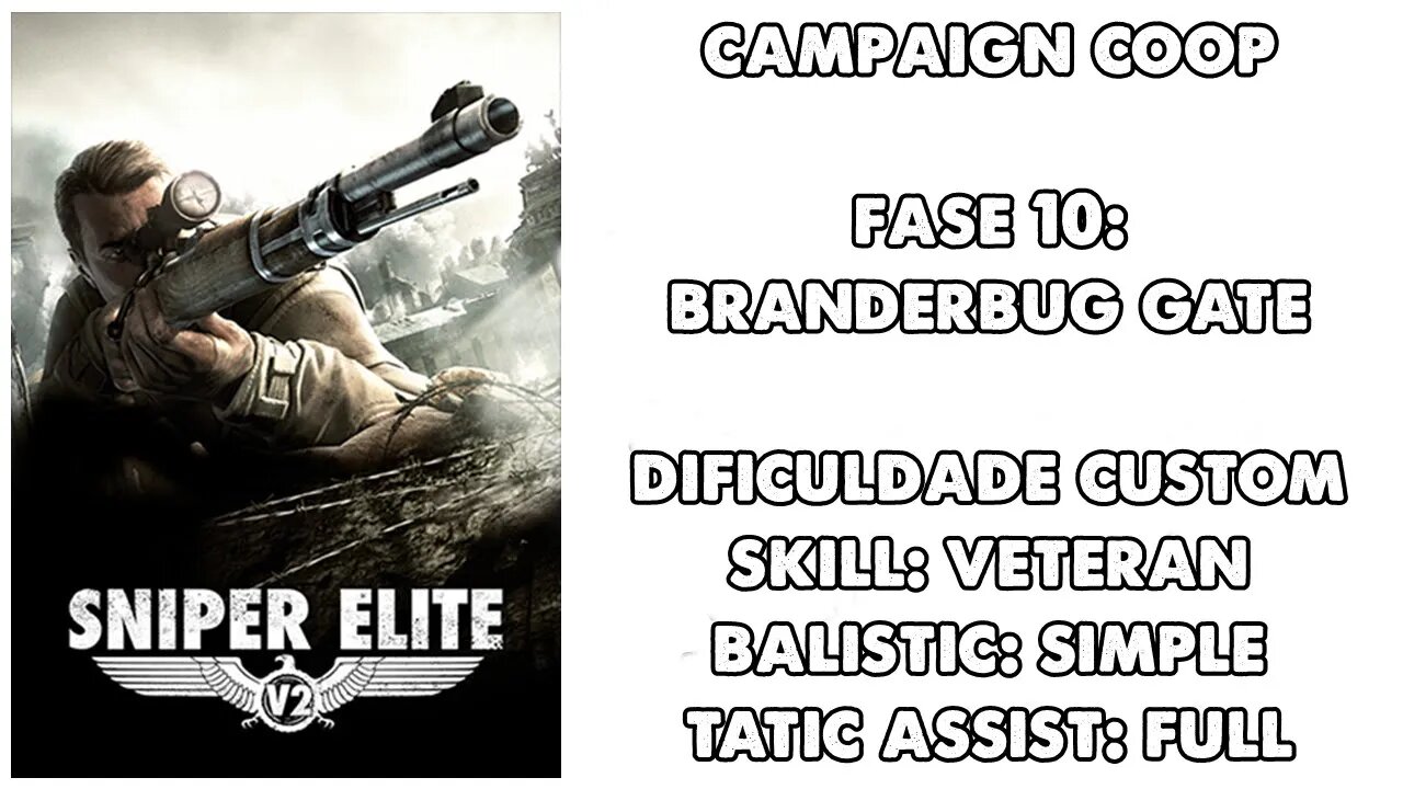 Sniper Elite V2 - Coop - Fase 10 [Fim] - Dificuldade Custom