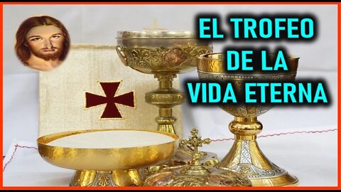 MENSAJE DE JESUCRISTO A MARIA ROCIO - EL TROFEO DE LA VIDA ETERNA