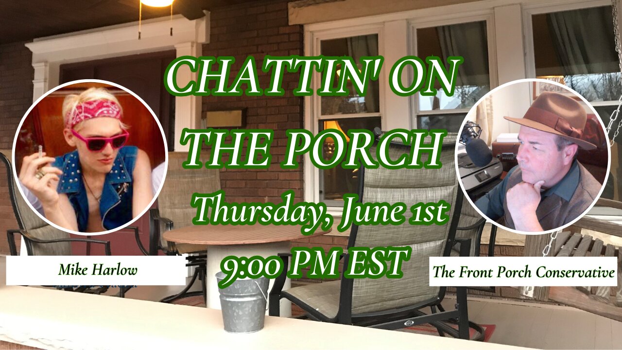 Chattin' On The Porch...With Mike Harlow