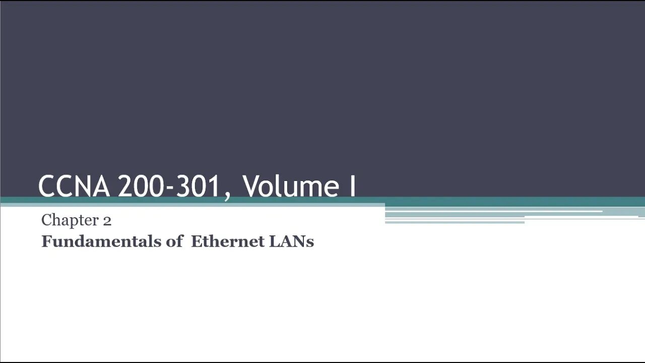 4 - Fundamentals Of Ethernet LAN