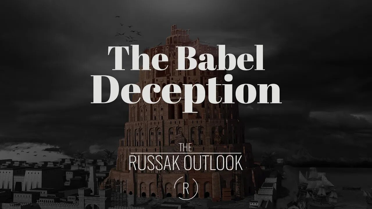 The Babel Deception