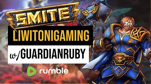 Giving Smite Another Go MANY Years Later! w/GuardianRUBY- #RumbleTakeover