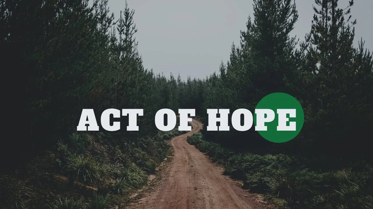 Act of Hope