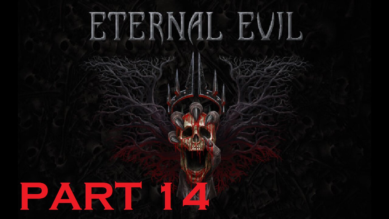 Going Medieval, Eternal Evil PART 14