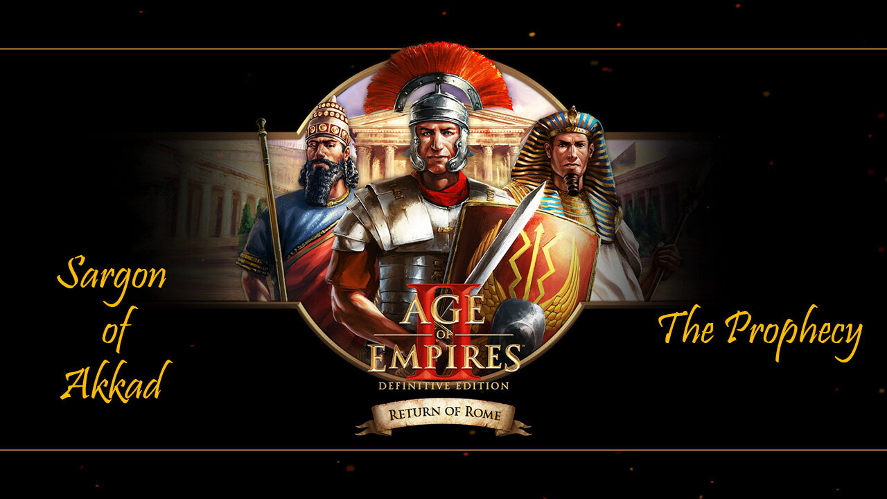 Age of Empires 2 Return to Rome: Sargon of Akkad Part 3