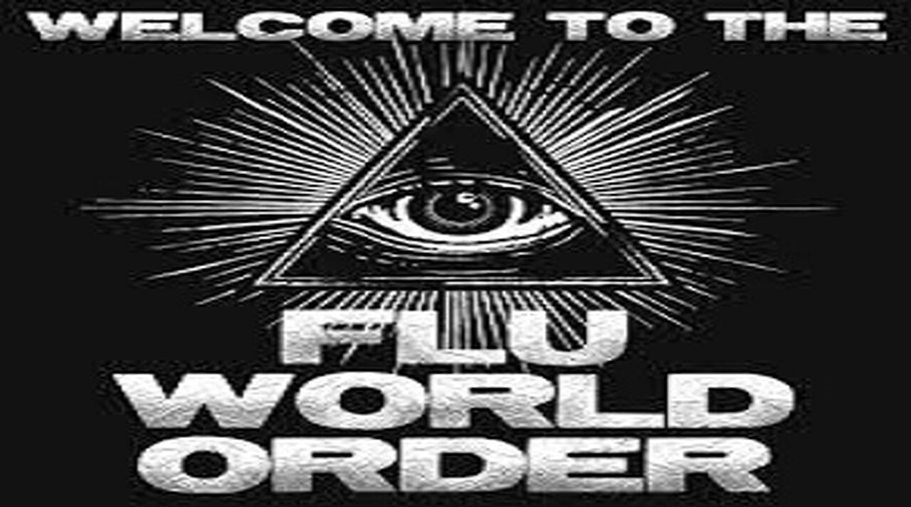 The Flu World Order