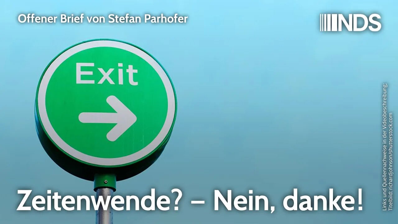 Zeitenwende? – Nein, danke! | Offener Brief von Stefan Parhofer | NDS-Podcast