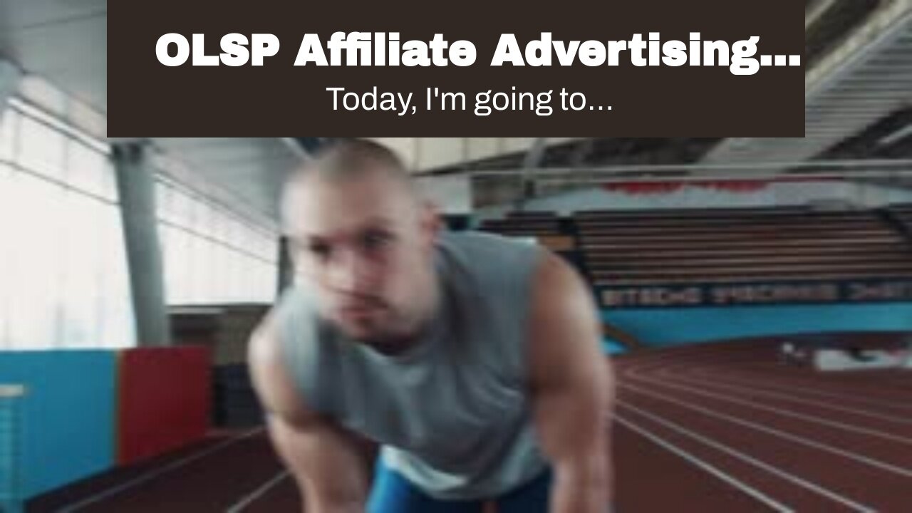 OLSP Affiliate Advertising And Marketing System