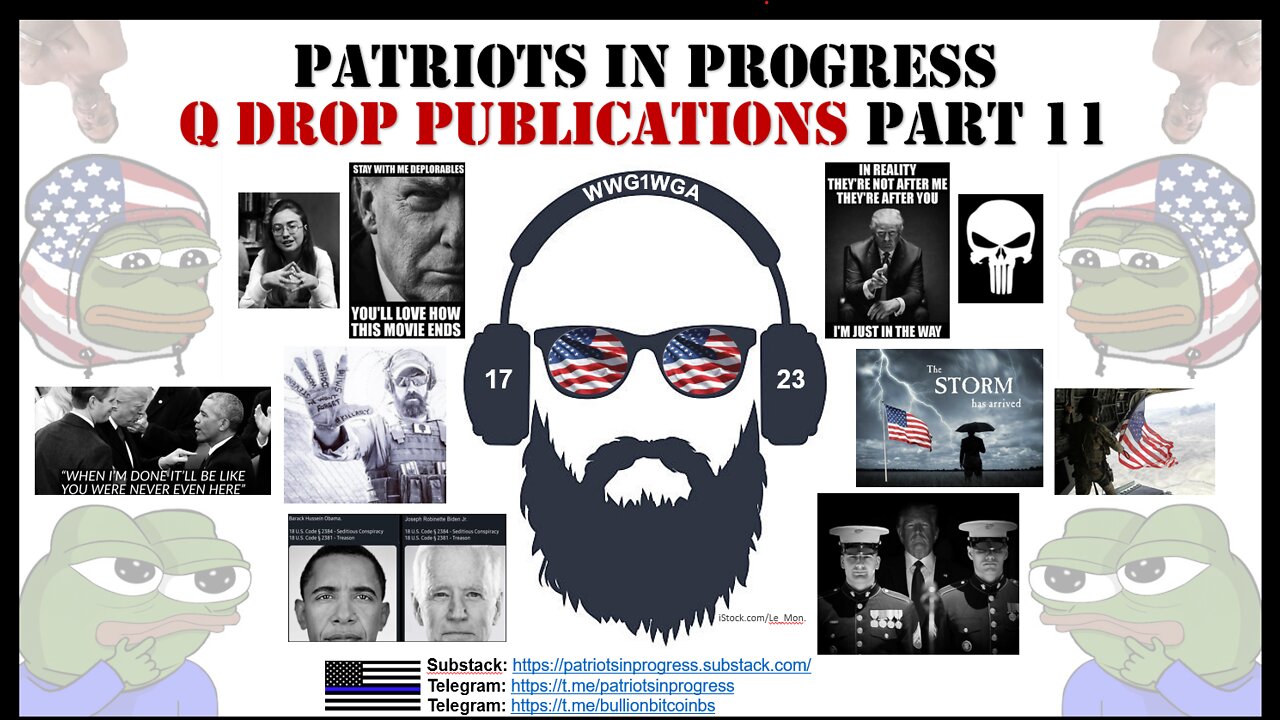 Patriots In Progress: Q Drop Publications Part 11