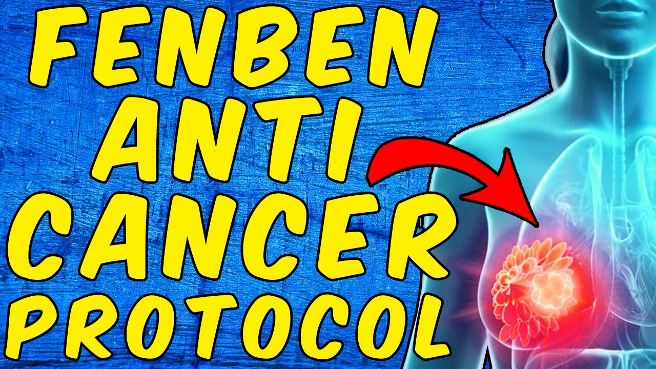 Fenbendazole Anti Cancer Protocol!