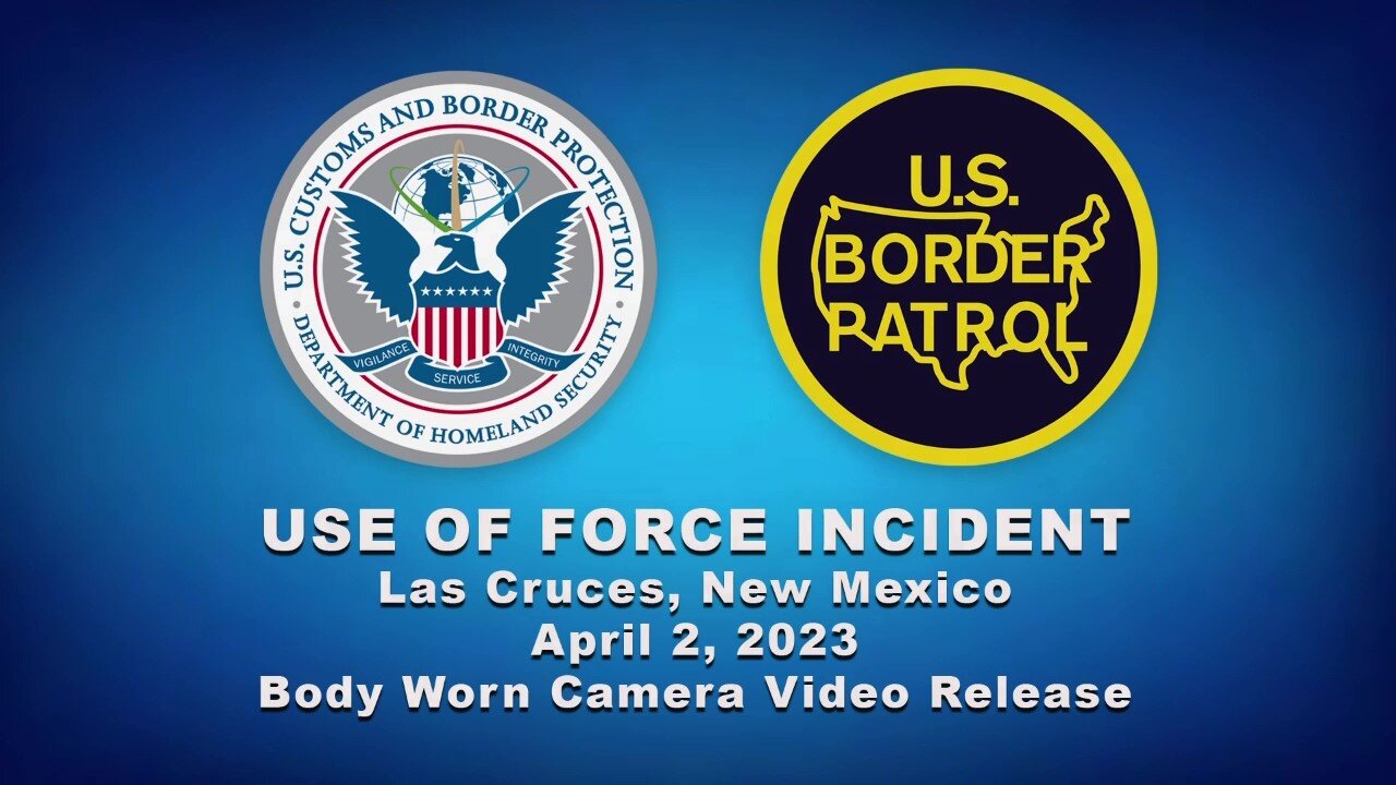 CBP releases body-worn camera footage from agent-involved shooting in New Mexico