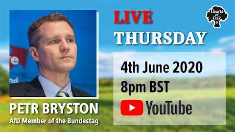 Hearts of Oak Livestream with Petr Bystron AfD member of the Bundestag 4.6.20