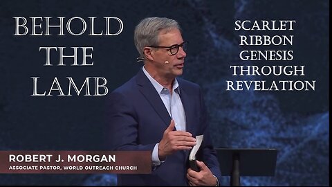 Behold The Lamb - Scarlet Ribbon Genesis Through Revelation
