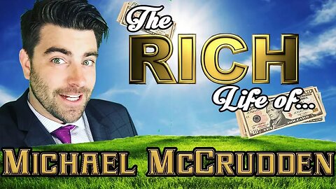 MICHAEL McCRUDDEN | The RICH Life | FORBES Net Worth 2017 ( Car, House, Buster )