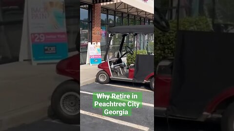 Top reasons to retire to Peachtree city, Georgia