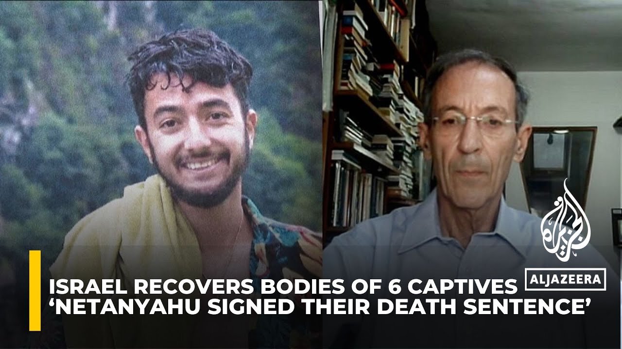Israel recovers 6 captive bodies in Gaza; analyst blames Netanyahu's stubbornness for their deaths