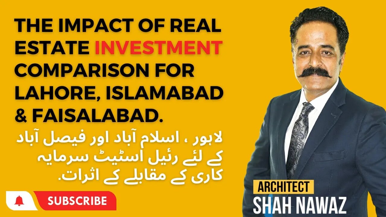 The Impact of Real Estate Investment Comparison for Lahore, Islamabad & Faisalabad. #broker #fashion