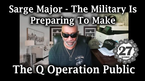 Sarge Major Intel Oct 27 - Special Intel Report | The Q Operation Public