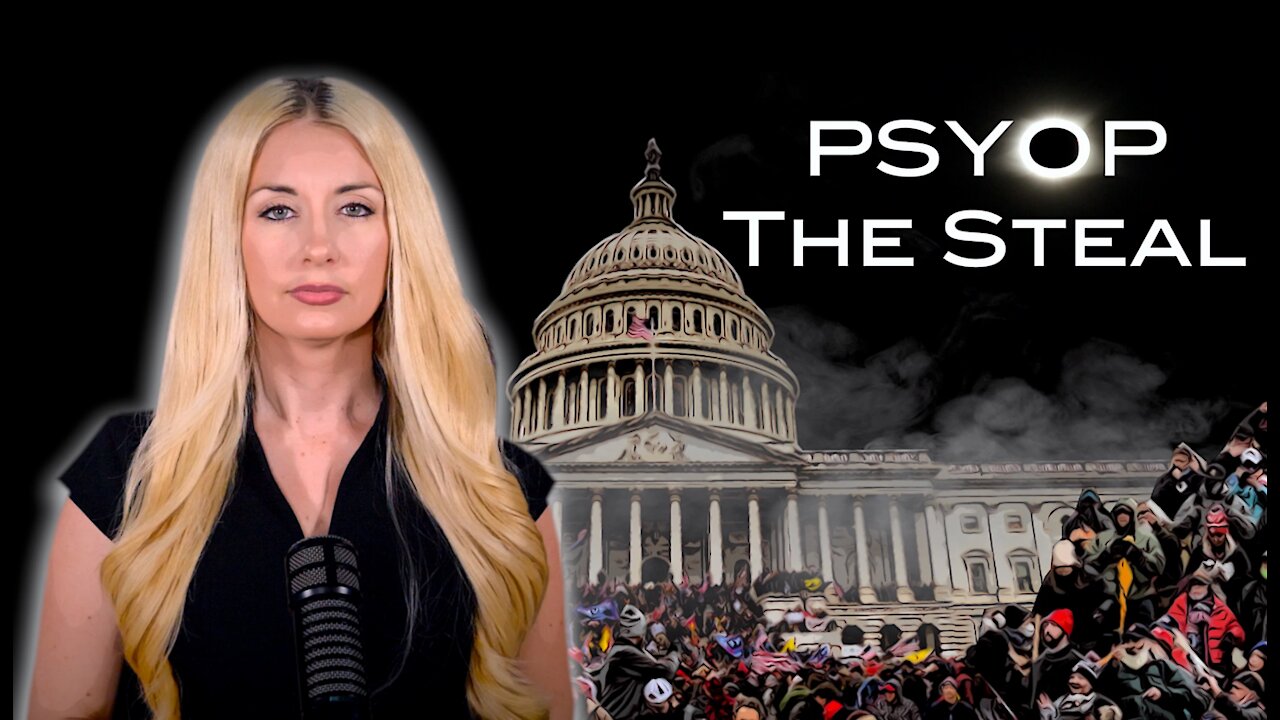 "PSYOP The Steal" - Documentary