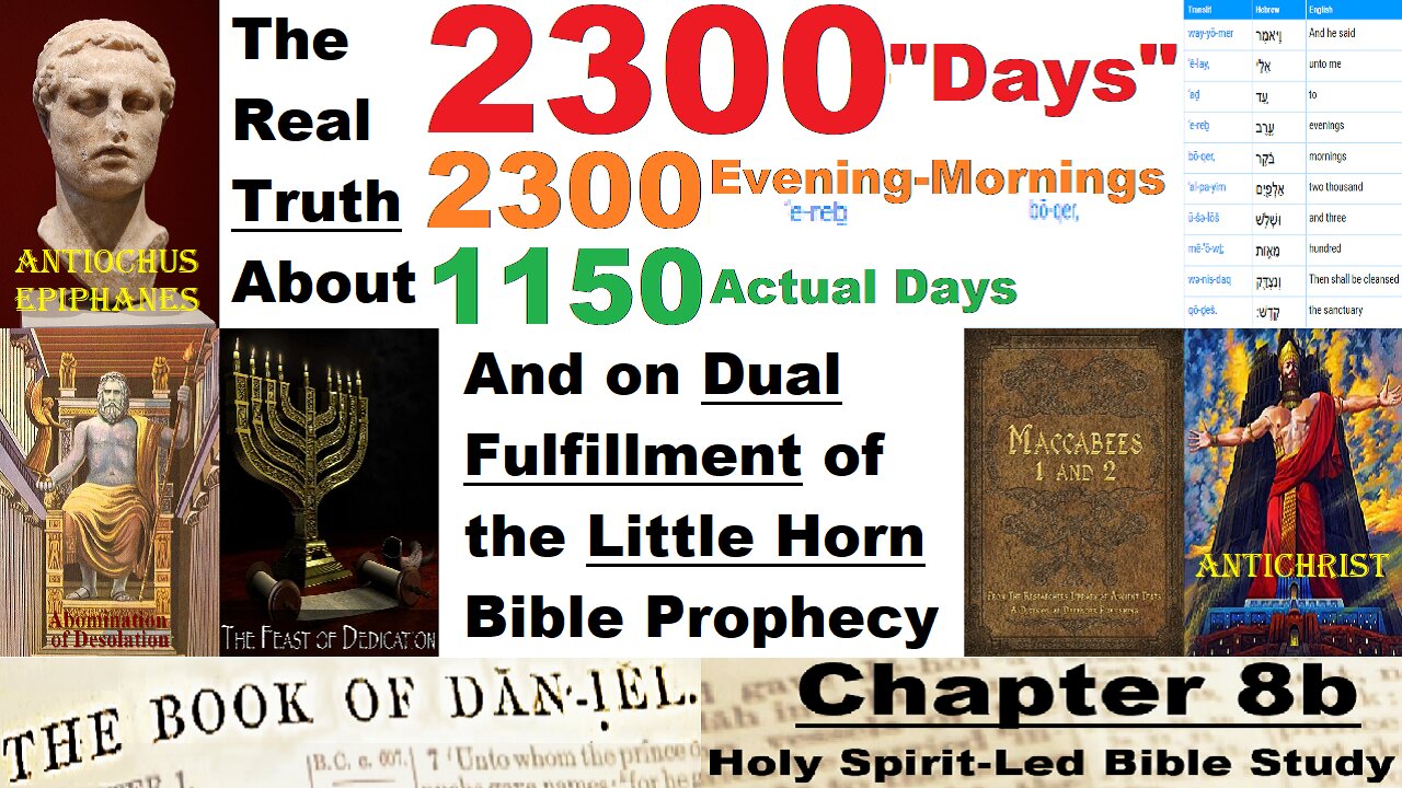 The Book of Daniel - Chapter 8b