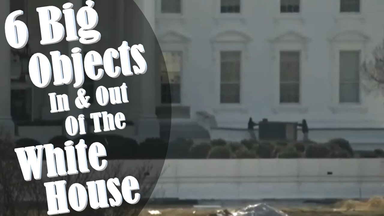 6 Big Objects In & Out of The White House