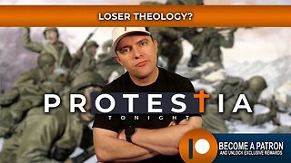 Protestia Tonight: Loser Theology?