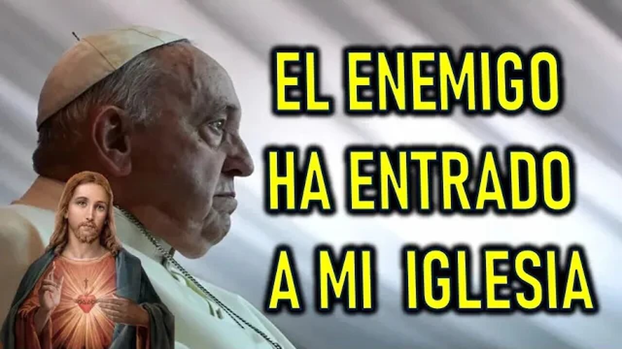 EL ENEMIGO HA ENTRADO A MI IGLESIA - MENSAJE DE JESÚS A MIRIAM CORSINI