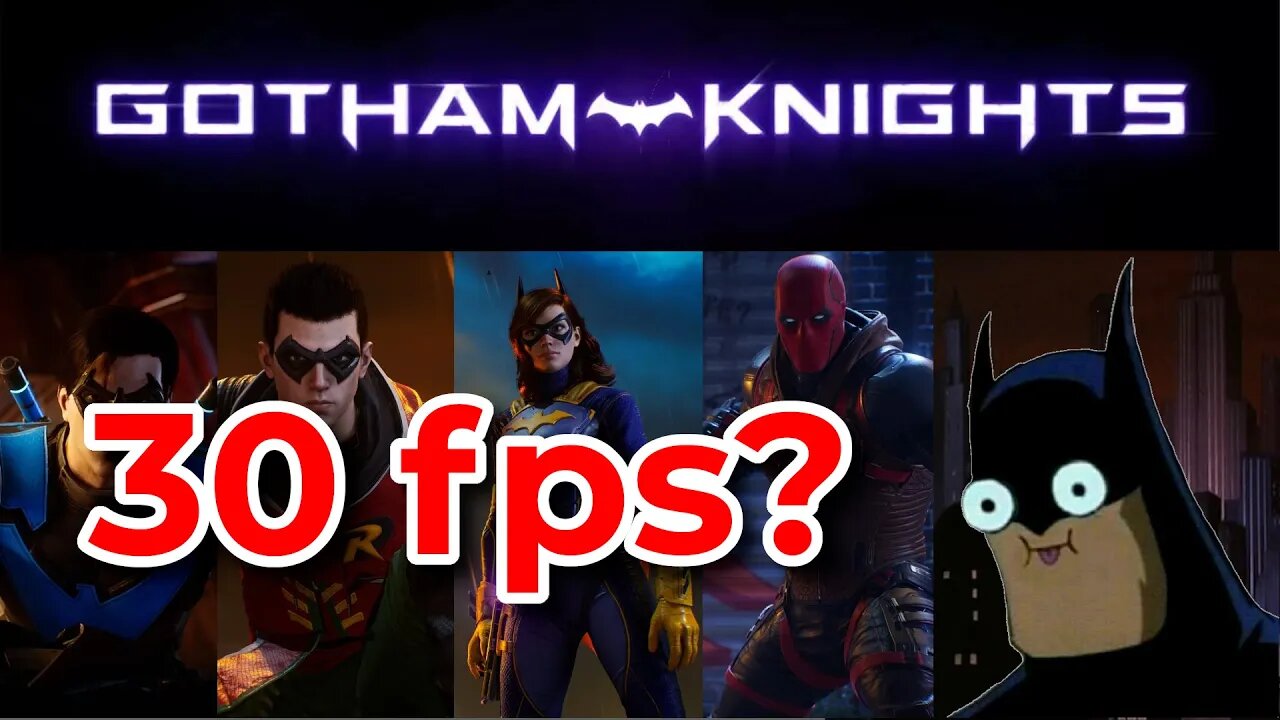 Rant: Gotham at 30fps