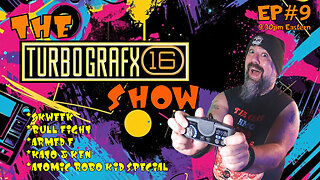 The TURBOGRAFX Show - Live with DJC - Episode #9