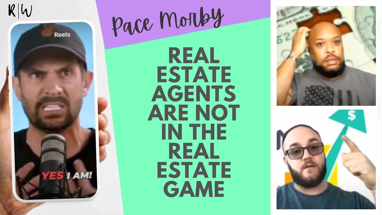 Reaction Video- Pace Morby -You're Not In Real Estate If You Do These Jobs!: Eps. 356 #realestate