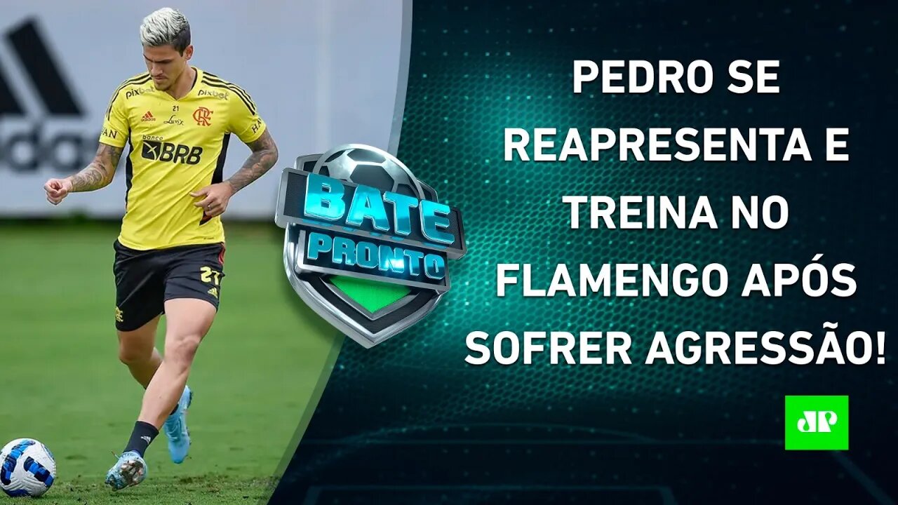 Pedro VOLTA A TREINAR no Flamengo; Lucas FECHARÁ HOJE com o SPFC?; Corinthians JOGA! | BATE PRONTO