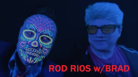 Rod Rios - SPECIAL GUEST BRAD