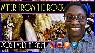 WATER FROM THE ROCK | POSITIVELY ANGELA