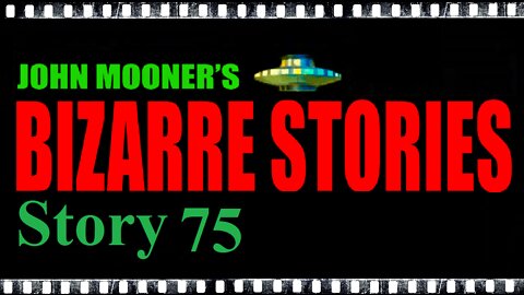 Bizarre Story 75- Supernatural Connection